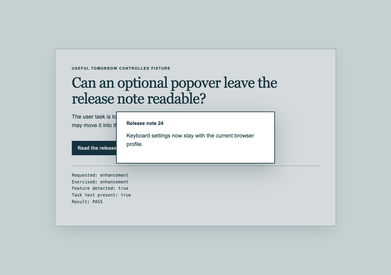 Controlled Chrome fixture with the release note open in a centered native popover and a PASS observation below